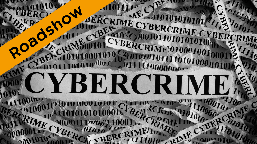 Roadshow Cybercrime