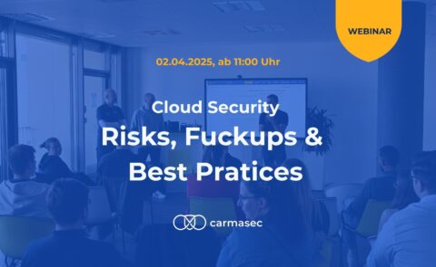Blau hinterlegtes Webinar-Motiv mit Vortragsszene und weißem Titel ‚Risk, Fuckups und Best Pratice, Cloud Security‘.